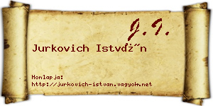 Jurkovich István névjegykártya